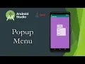 Android Make Popup Menu Java