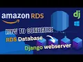Configure AWS RDS MySql With Django - MySQL Database With Django AWS RDS