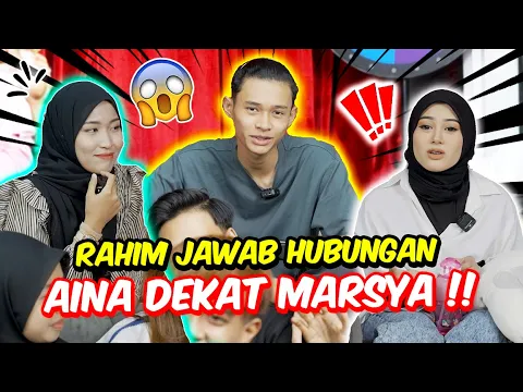 Download MP3 RAHIM JAWAB HUBUNGAN AINA DEKAT MARSYA !! - MARSYA RINDU TEAM AMZ !