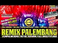 Download Lagu REMIX PALEMBANG BUKIT BERBUNGA VARIASI REMIX ORGEN PALEMBANG KN 1400 FYP TIKTOK 2025