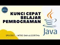 Belajar Dasar Pemrograman Java - Episode 1