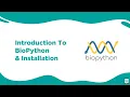 Bioinformatics Introduction to BioPython and Installation BioCode Ltd