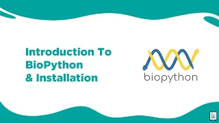 Bioinformatics Introduction to BioPython and Installation BioCode Ltd