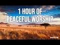 1 HOUR OF PEACEFUL WORSHIP MUSIC REST IN GOD PRAY REFLECT FIND PEACE DAYSTAR REFLECTIONS