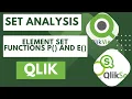 Learn and Explore Set Analysis - Set Modifiers Using Set Functions P and E