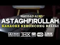 Lagu Astaghfirullah Haddad Alwi Karaoke Pop Keroncong Religi