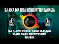Download Lagu DJ JIKA DIA BISA MEMBUATMU BAHAGIA SLOW ( REMIX ) Spectrume Music | Agung Musik