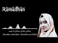 RAMADHAN - AI KHADIJAH | LIRIK