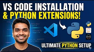 VS Code Python Setup Tutorial Installation Must-Have Extensions