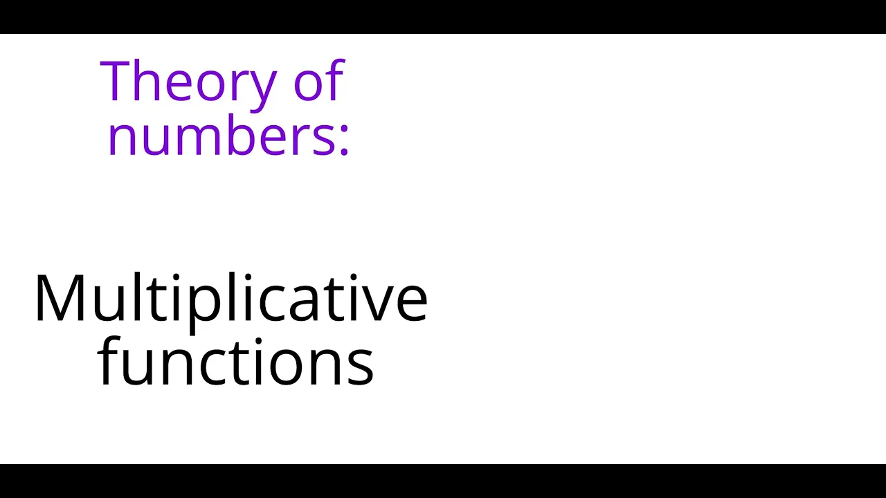 Theory of numbers: Multiplicative functions
