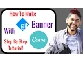 How To Make A Gif Banner With Canva Tutorial