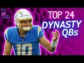 Updated Top 24 Dynasty Quarterback Rankings Tiers - 2023 Dynasty Fantasy Football Superflex