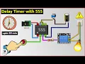 Time Delay Relay circuit using 555 timer IC Off delay timer Switch UTSOURCE