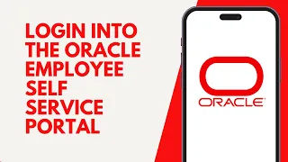 How To Login Into the Oracle Employee Self Service Portal 2024 Oracle Employee Self Service Login
