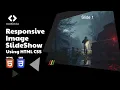 Responsive Image Slideshow using HTML CSS Pure CSS Responsive Image Slider