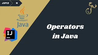 Java Operators - Arithmetic Relational Logical Assignment