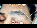 THREADING EYEBROWS HEAVY GROWTH EYEBROWS EYEBROW THREADING TUTORIAL ASMR BROWS THREADING