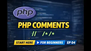 PHP Comments Explained Single Multi-Line Comments