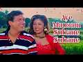 Download Lagu Aye Mausam Suhane Suhane - Full Audio | Govinda, Madhuvanti, Rupali | Do Aankhen Barah Hath