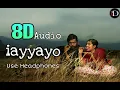 Lagu Paruthiveeran  - Iayyayo Song | 8D Audio | Karthi | Priyamani | Yuvan Shankar Raja | 8D Tamil song