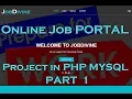Online Job Portal - PHP Project Tutorial Part 1 JAYYESSUN