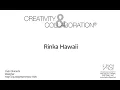 Creativity and Collaboration - Rinka Hawaii