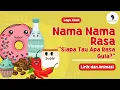 Download Lagu Lagu Anak - Nama Nama Rasa, Siapa Tau Apa Rasa Gula ? || Lirik dan Animasi (Song of Kids)
