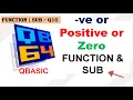 Negative or Positive or Zero - Q10 FUNCTION SUB