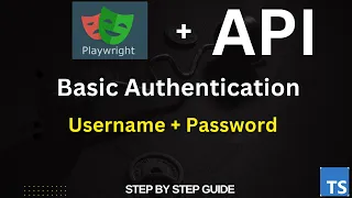 How to Perform Basic Authentication in Playwright API Testing Step-by-Step Tutorial