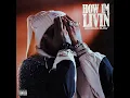 How I'm Livin - BossMan Dlow