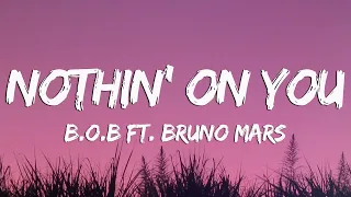 b o b nothin on you ft bruno mars lyrics bruno mars jason mraz 