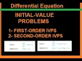 INITIAL-VALUE PROBLEMS FIRST - AND SECOND-ORDER IVPS