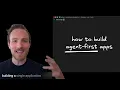 How to Build Agent-First Apps