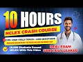 10-Hour NCLEX Last-Minute Crash Course Proven Shortcut to Pass the NCLEX in Your First Try