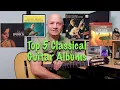 Download Lagu Top 5 Classical Guitar Albums (Great collection starters)