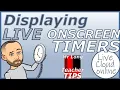 Displaying live onscreen timers