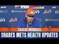 Carlos Mendoza shares key Mets health updates and spring training progressions