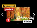 How to Make an Autoplay Image Slider using HTML CSS JavaScript JavaScript Tutorial part-3