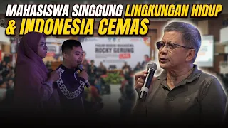 MAHASISWA SINGGUNG SOAL LINGKUNGAN HIDUP DAN INDONESIA CEMAS, ROCKY GERUNG KASIH JAWABAN MENOHOK