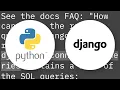 How to see the raw SQL queries Django is running