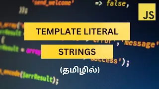 JS TEMPLATE LITERAL TUTORIAL FOR BEGINNERS IN TAMIL