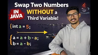 Swap Two Numbers Without Using a Third Variable in Java Easy Trick Explained