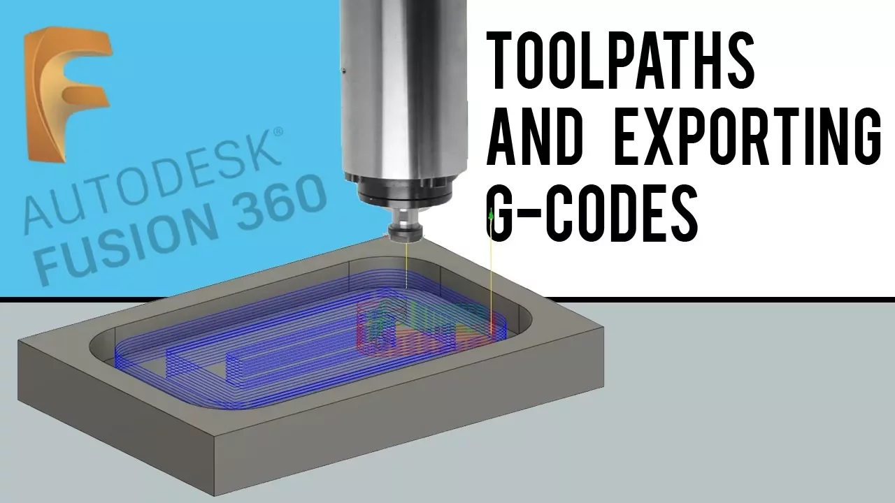 Making TOOLPATHS and exporting G-CODES | Fusion 360 | Quick Tip