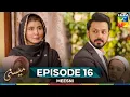 Download Lagu Meesni Episode 16