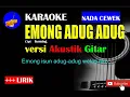 Download Lagu EMONG ADUG ADUG Karaoke versi Akustik Gitar NADA CEWEK
