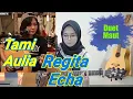 Download Lagu Regita Echa X Tami Aulia || Andaikan Kau Datang Kembali
