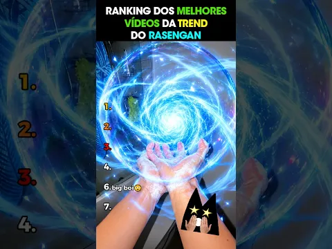 RANKING DOS MELHORES VÍDEOS DA TREND DO RASENGAN