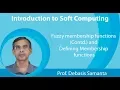 Lecture 3 Fuzzy membership functions Contd and Defining Membership functions