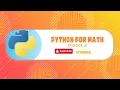 Python for math Episode 16