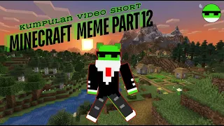 Kumpulan Video Shorts Minecraft Meme Part 12